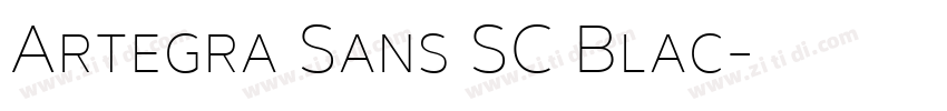 Artegra Sans SC Blac字体转换 Artegra Sans SC Blac字体转换